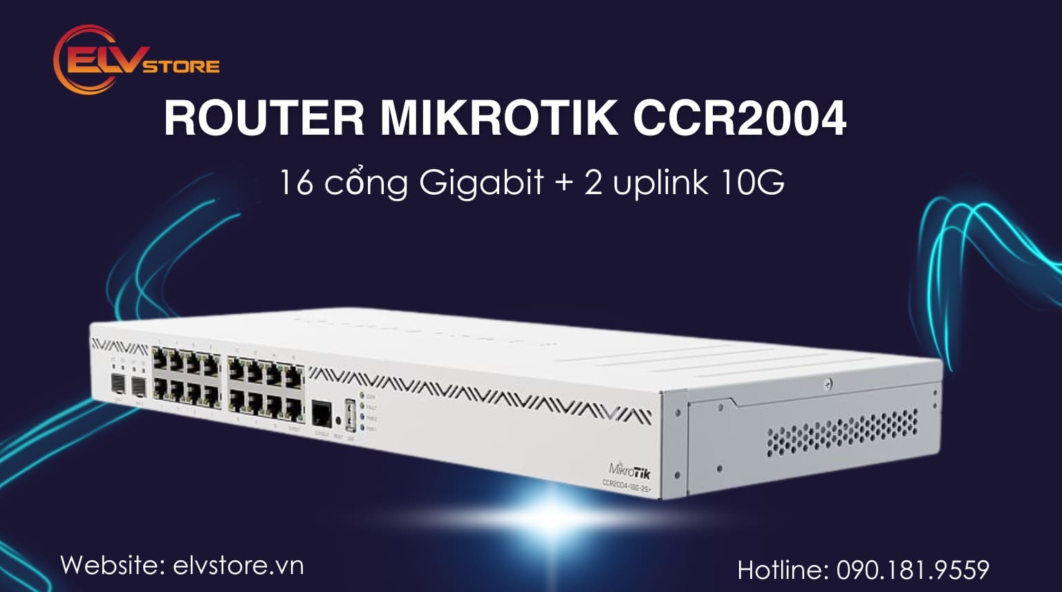 Tại sao Router MikroTik CCR2004-16G-2S+ là lựa chọn hàng đầu cho các hệ thống mạng lớn?