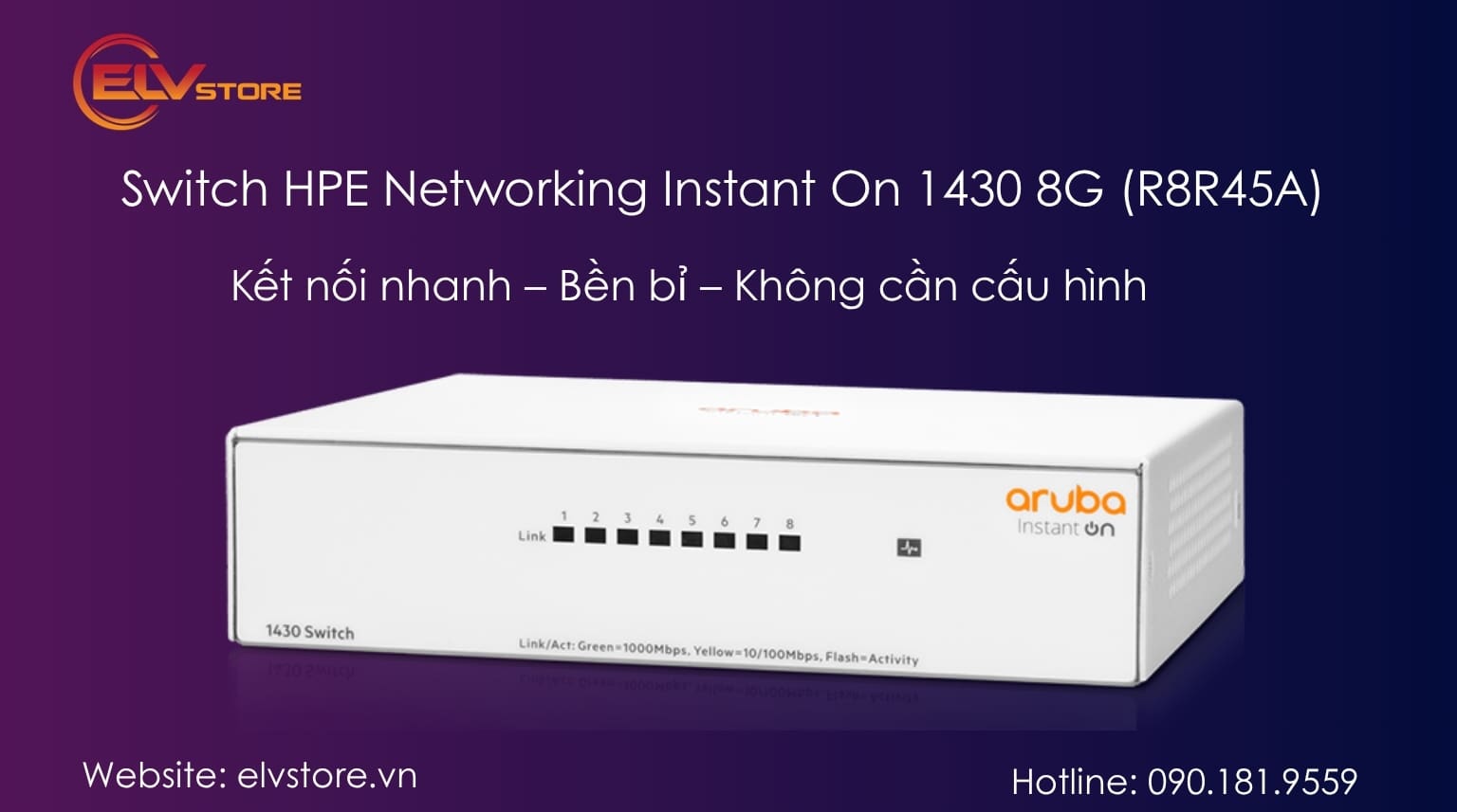 HPE Networking Instant On 1430 8G (R8R45A): Vì sao lại đáng mua hơn so với các switch cùng phân khúc?