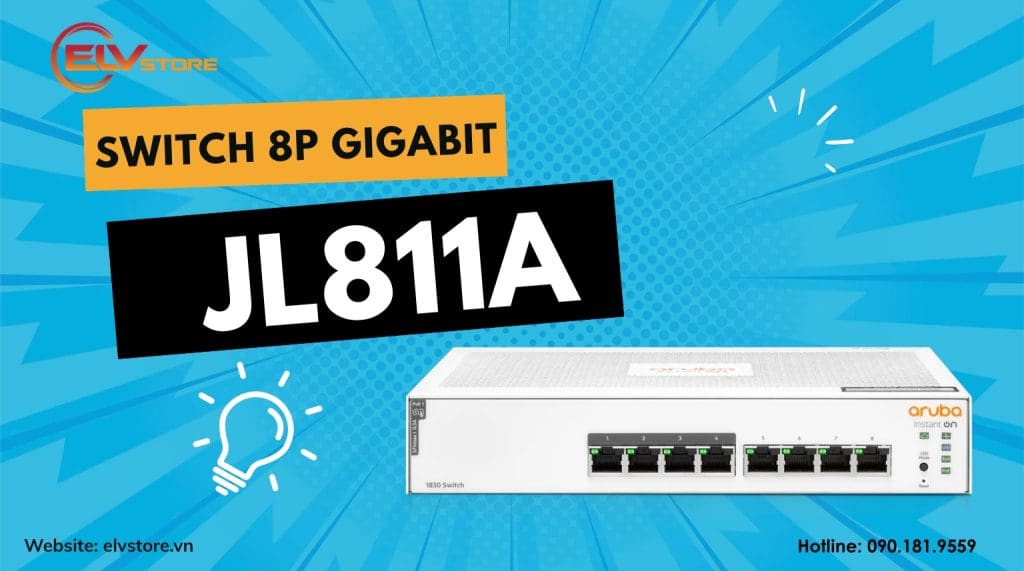 Tối ưu mạng doanh nghiệp với Switch 8 cổng Gigabit PoE HPE JL811A
