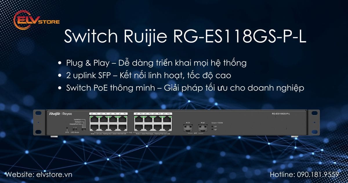 danh-gia-chi-tiet-switch-mang-poe-ruijie-rg-es118gs-p-l