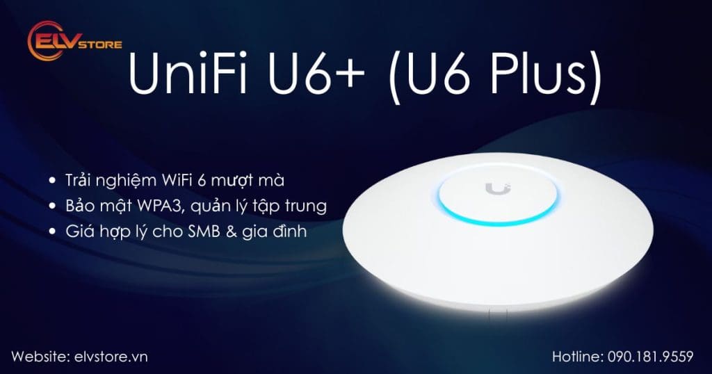 Đánh giá UniFi Access Point U6+ (U6-Plus): Bộ phát WiFi 6 nhỏ gọn nhưng mạnh mẽ