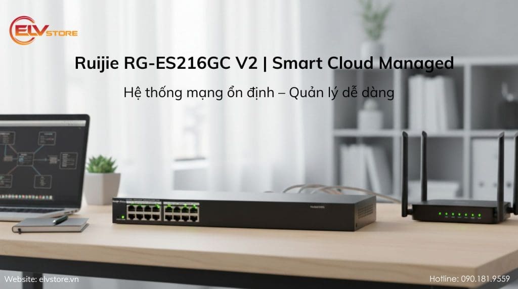 Switch Ruijie RG-ES216GC V2 - Giải pháp 16 cổng Gigabit cho hệ thống mạng doanh nghiệp nhỏ