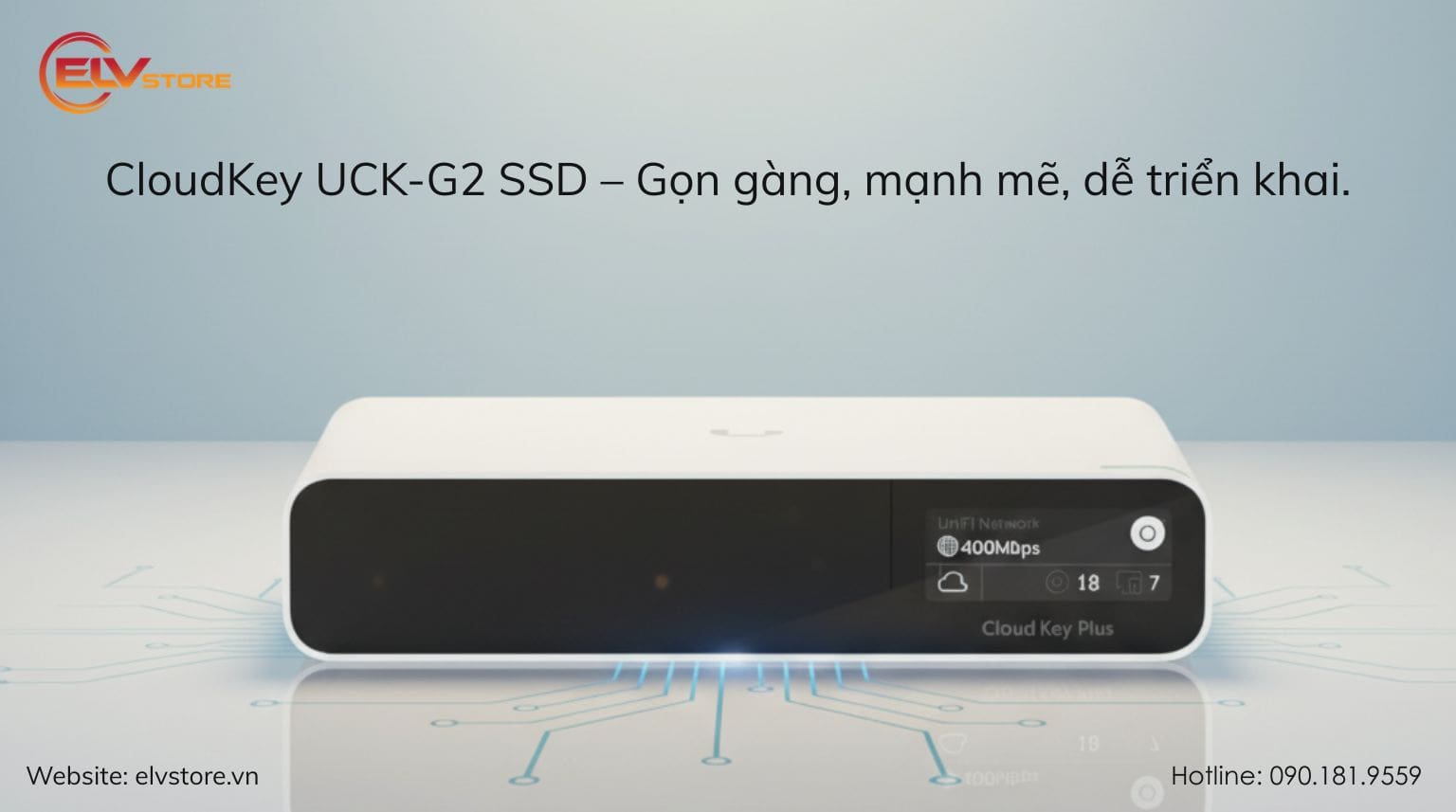 UniFi CloudKey UCK-G2 SSD – Thiết bị quản lý mạng và camera UniFi hiệu năng cao