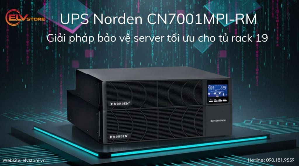 UPS Norden CN7001MPI-RM 1kVA: Giải pháp bảo vệ nguồn điện chuyên nghiệp cho hệ thống IT trong tủ rack